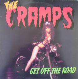 The Cramps : Get Off the Road